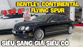 Bentley Continental giá mới hơn 20 tỷ nay Quang Béo bán 1 tỷ 2 Xe siêu sang giá siêu cỏ  Ô Tô Cũ [upl. by Barncard]