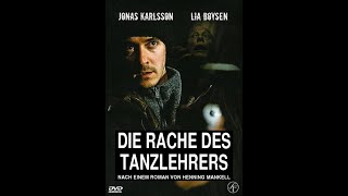 Die Rache des Tanzlehrers  2004  Thriller in Deutsch  mit Jonas Karlsson  Lia Boysen [upl. by Aneerbas]