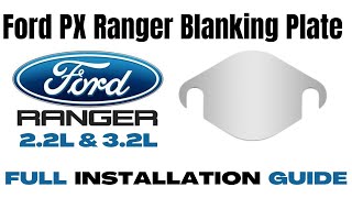 EGR Blanking Plate How To Installation Guide Ford Ranger also PX Mazda BT50 22 L amp 32 L [upl. by Lleze]