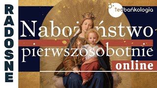 Różaniec Teobańkologia  nabożeństwo pierwszosobotnie online 107 Sobota [upl. by Akiria]