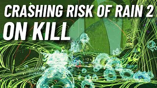 Risk of Rain 2 Until My Computer CRASHES With On Kill Items [upl. by Vincenty]