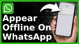 How To Appear Offline On WhatsApp Even When Online [upl. by Euqnom]