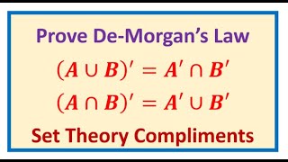 Prove De Morgans Law in Set Theory Complement of Union is Intersection of Complements [upl. by Saisoj]