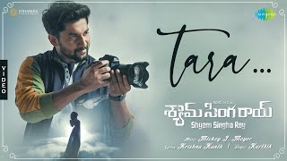 Tara  Video Song  Shyam Singha Roy Telugu  Nani Krithi Shetty  Mickey J Meyer [upl. by Charyl]