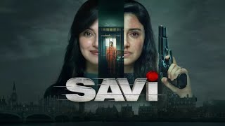 SAVI Full Movie Divya Khossla Anil Kapoor Harshvardhan Rane  Abhinay D Mukesh Bhatt  Bhushan K [upl. by Flor]