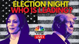 US Election Results 2024 LIVE Who Is Leading  Trump Vs Harris  US Elections 2024  US News N18G [upl. by Giark]