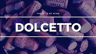 What is DOLCETTO  What you need to know about this popular grape [upl. by Bibeau]