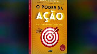 AUDIOBOOK  O Poder da ação [upl. by Ennalorac]