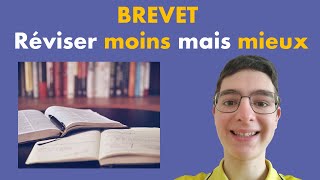 BREVET  Réviser moins mais mieux [upl. by Ayamahs]