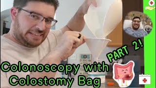 Colonoscopy Prep With Colostomy Bag  Get This Next One Done [upl. by Mcculloch]