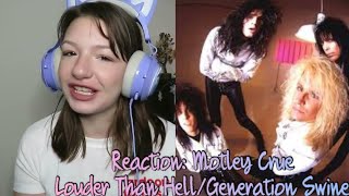 Reaction Motley Crue Louder Than HellGeneration Swine [upl. by Nabroc]