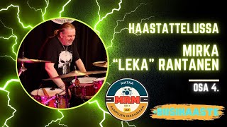 MRM esittää Haastattelussa ROCK rumpali Mirka quotLekaquot Rantanen osa 44 sekä biisihaaste [upl. by Ainoda]