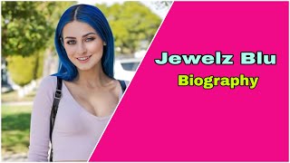 Jewelz Blu curvy model biography Net Worth boyfriend Nationality Age Height [upl. by Airamesor]