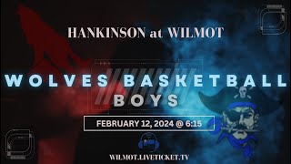 Wilmot Boys Basketball v Hankinson February 12 2024 615pm BBB [upl. by Polish]