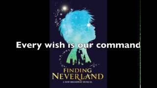 Neverland Lyrics Finding Neverland The Musical [upl. by Tireb]