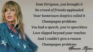 Taylor Swift Champagne Problems Lyrics [upl. by Evvie933]