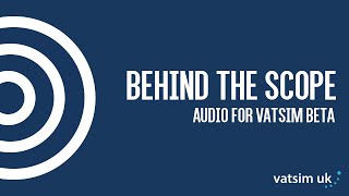 Behind the Scope  Audio for VATSIM Beta London Control [upl. by Pinelli]