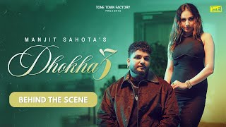 DHOKHA 3 BTS  Manjit Sahota  Joban Hanjra  V Sign Production  New Punjabi Song 2024 [upl. by Cia]