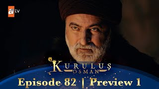 Kurulus Osman Urdu  Season 4 Episode 82 Preview 1 [upl. by Johathan141]