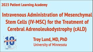 IV Administration of Mesenchymal Stem Cells for the Treatment of Cerebral Adrenoleukodystrophy [upl. by Shaylah]