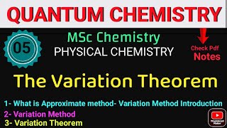 The Variation Theorem  QUANTUM CHEMISTRY •Msc PHYSICAL CHEMISTRY• itschemistrytime [upl. by Asiul]