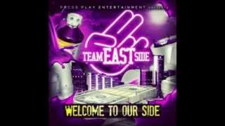 Team Eastside  Hustle [upl. by Faubert125]