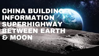 China building 30satellite information superhighway to connect Earth and moon [upl. by Zacek]