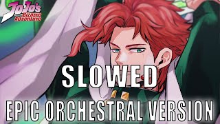 Kakyoins Theme  Virtuous Pope  EPIC ORCHESTRAL VERSION Slowed [upl. by Urias699]