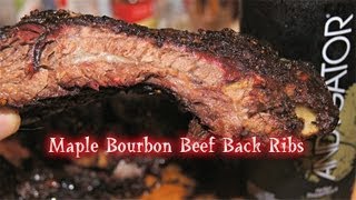 Maple Bourbon Beef Ribs quotBBQ Recipequot [upl. by Ecerahs]