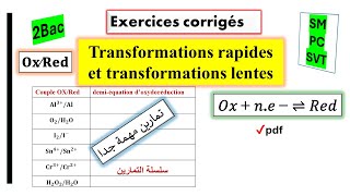 Série dexercices Transformations rapides et transformations lentes 2bac oxydoréduction [upl. by Thomasine]