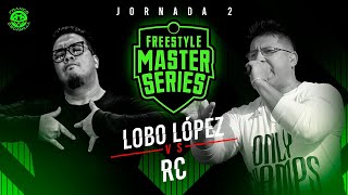 FMS México  Jornada 2 Lobo López vs RC [upl. by Shepley]