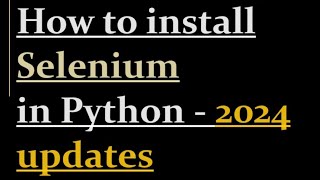 How to install Selenium in Python [upl. by Elish683]