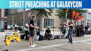 Street Preaching at Galaxy Con 2024 [upl. by Land]