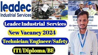 Leadec Recruitment  TechnicianEngineer Job Leadec Company Job  ITIDiplomaBE  Leadec interview [upl. by Male]