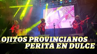 Ojitos provincianos  Perita en dulce en vivo en Abejones  Guitarras de la Sierra [upl. by Shalna789]