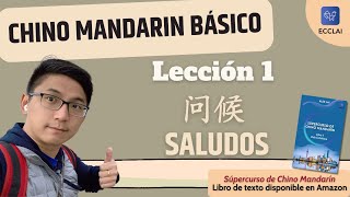 Lección 1 Clase de Chino Mandarin  Saludos 问候  Aprender a saludar en chino ecclai curso chino [upl. by Yreved6]