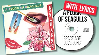 A Flock Of Seagulls Space Age Love Song Rev02 [upl. by Kalli]