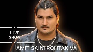 LIVE SHOW ROHTAK कोटपुटली  Full Video  Amit Saini Rohtakiya  New Haryanvi Songs Haryanavi 2022 [upl. by Carolynn]