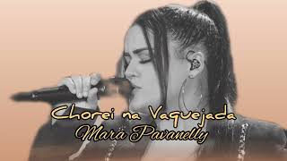 Mara Pavanelly  Chorei na Vaquejada cover [upl. by Philipp]