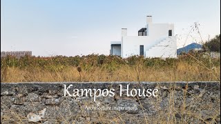 Kampos House [upl. by Wenn]