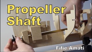 Installing greasing and sealing the propeller shaft – FIFIE Amati scale 132  Part 3 [upl. by Kall]