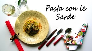 Pasta con le Sarde  Ricetta Siciliana [upl. by Ariada]