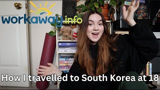 How I Travelled to South Korea ALONE at 18  Workaway  Tips and Tricks [upl. by Christyna]