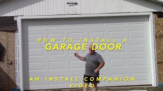 How To Install A Garage Door [upl. by Kalmick635]