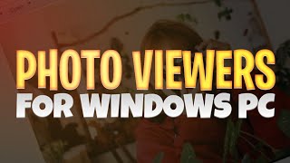 5 Best Photo Viewer for Windows in 2024 Working in all Windows 10 11 8 7 [upl. by Idham]