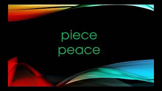 Learn how to spell piece and peace [upl. by Sidwell612]