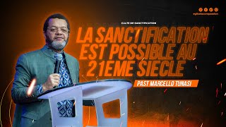 LA SANCTIFICATION EST POSSIBLE AU 21EME SIÈCLE  PAST MARCELLO TUNASI • DIM 03 MAR [upl. by Inimak]