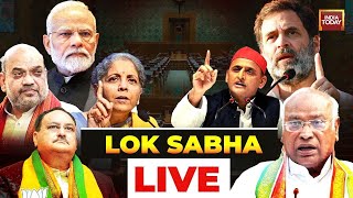 Lok Sabha LIVE  Parliament Budget session LIVE  NDA vs INDIA Bloc  India Today LIVE [upl. by Harac]