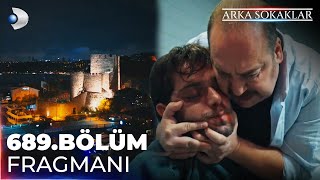 Arka Sokaklar 689 Bölüm Fragmanı kanald [upl. by Iveel349]