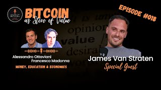 Bitcoin as SoV SoB018  James Van Straten [upl. by Ojeitak]